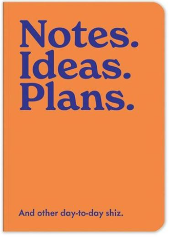 NOTES IDEAS PLANS
