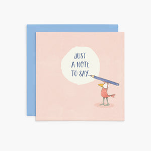 Twigseed Greeting Card - Just a Note to Say